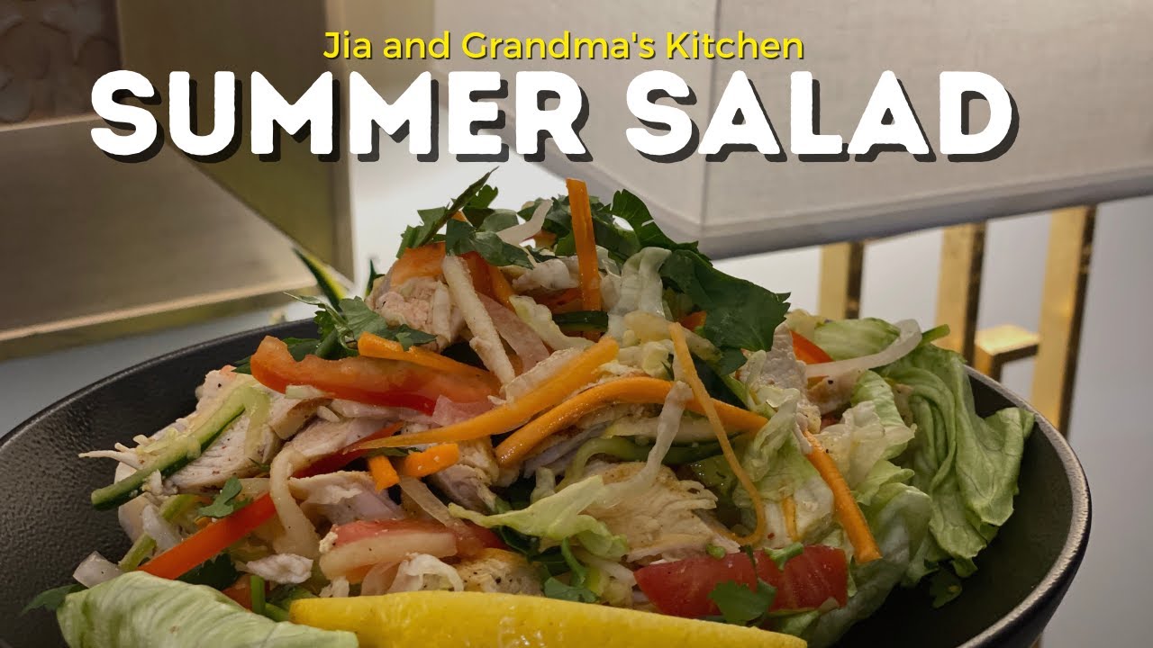 Summer salad | New Protein rich chicken salad | jia and grandma's kitchen