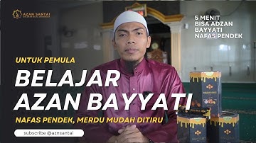 Belajar Adzan Bayati Paling Merdu Nafas Pendek Ringan Mudah Ditiru