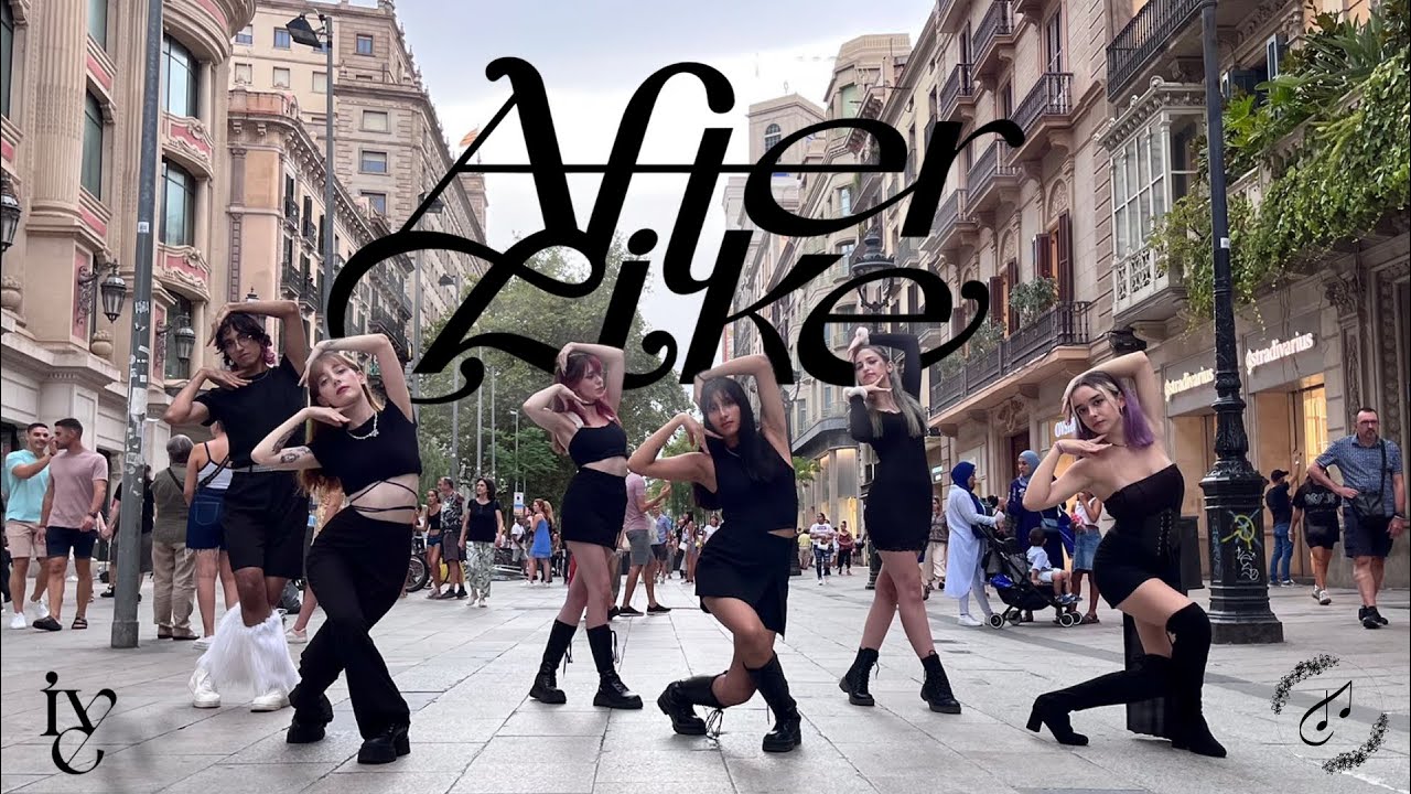 [KPOP IN PUBLIC BARCELONA] IVE (아이브) - 'AFTER LIKE' || Dance Cover by Hiraeth Crew