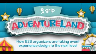 Adventureland: Elevating B2B Event Experience Design