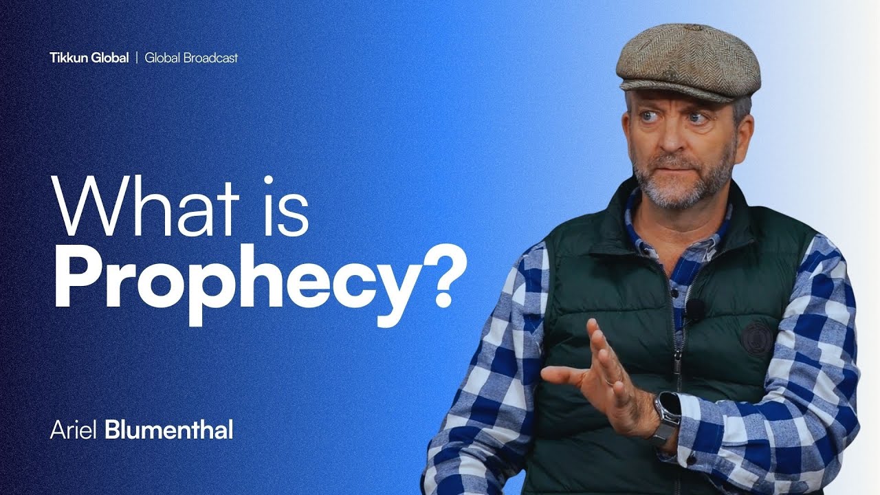 What Is Prophecy? | Ariel Blumenthal