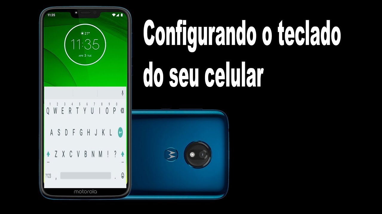 Configurar Teclado Do Celular Todos Os Modelos YouTube
