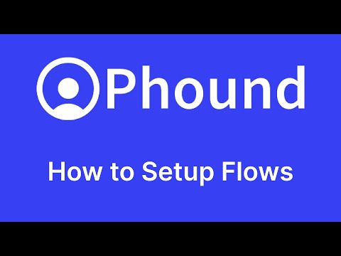 How to Set Up Flows in Phound | Phound Academy - video from Phound