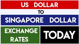 US Dollar to Singapore Dollar Foreign Currency Exchange Rates Today 13 September 2025