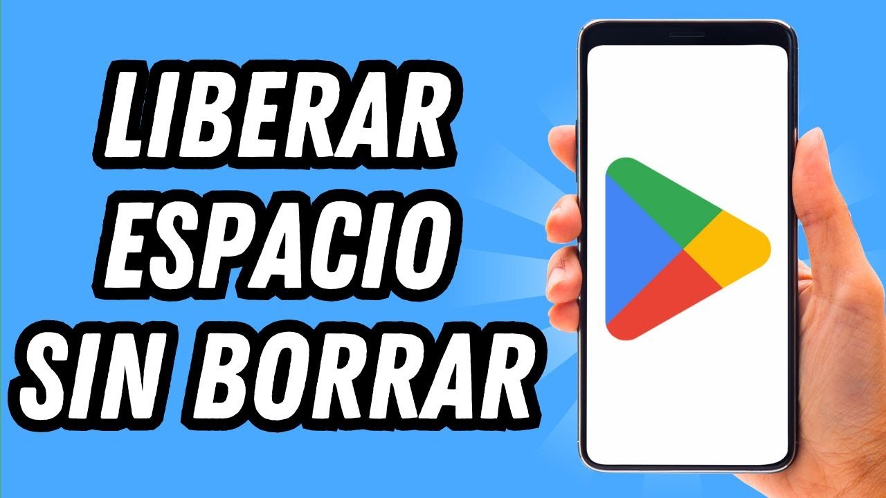 Como liberar espacio en Play Store sin borrar nada (GUÍA COMPLETA ...
