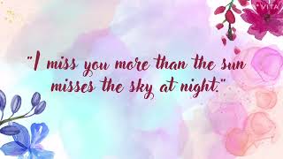 Heartfelt Missing You Quotes to Express Your Feelings
