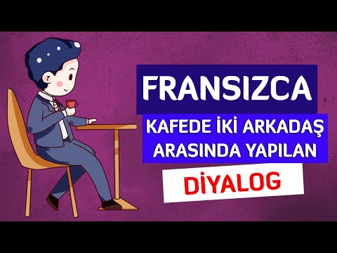 Kafede Yapılan Bir Diyalog - Fransizca ve Türkce Alt Yazılı