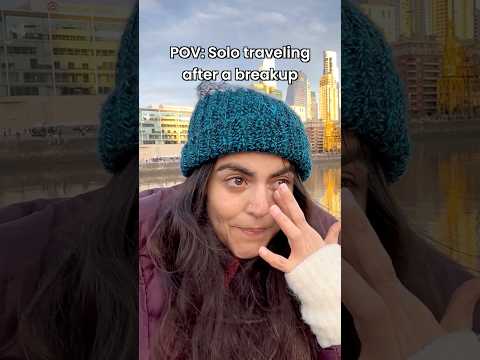 Reality Of the First Solo Trip After BREAKUP