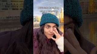 Reality Of The First Solo Trip After Breakup