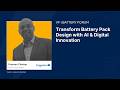 Battery Forum: Transform Battery Pack Design with AI &amp; Digital Innovation with Capgemini