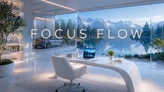 Focus Flow — Calm Ambient Music for Work, Study &amp; Deep Focus