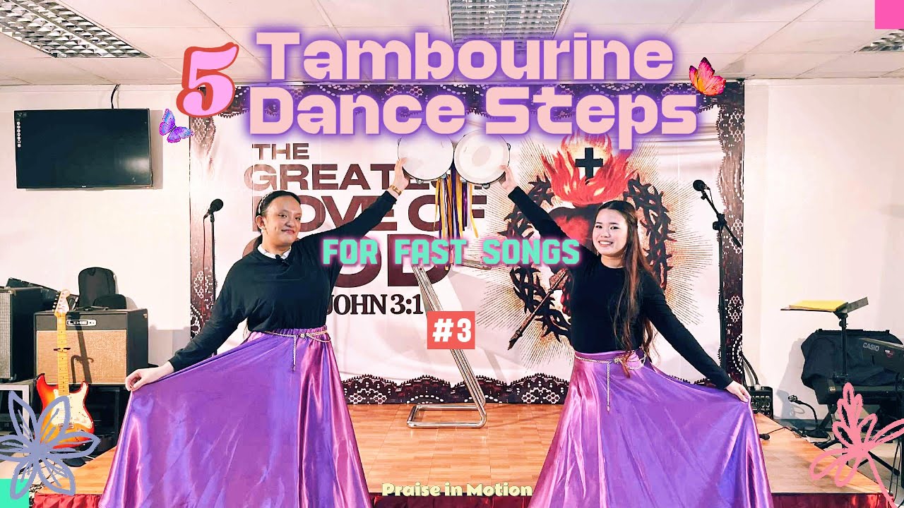 5 Tambourine Dance Steps for Fast Songs with Aya and Aera pt. 3 | Praise in Motion