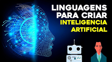 LINGUAGENS DE PROGRAMACAO para criar INTELIGENCIA ARTIFICIAL