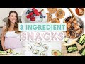 3 INGREDIENT SNACKS | Easy & Healthy Recipes!