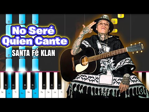 No Seré Quién Canta - Santa Fe Klan 
