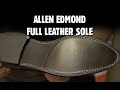 Allen Edmond JR Leather Full Sole