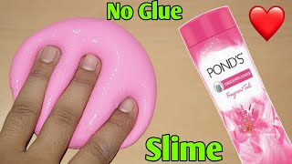 NO GLUE PONDS POWDER SLIME l How To Make Slime With Ponds Powder Without Glue Or Borax