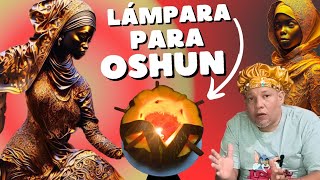 Ebó para pedirle a OSHUN | LÁMPARA para OSHUN PASO A PASO Te enseño a realizarla (OSUN)