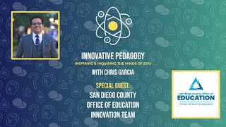 The Innovative Conversation With The San Diego County Office Of Education