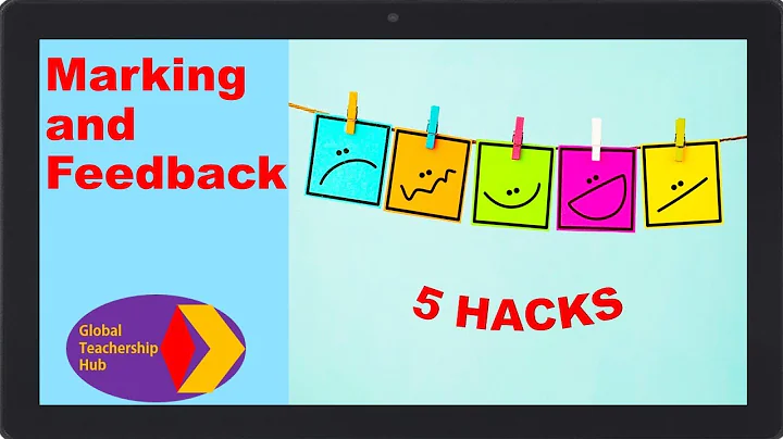 Five Marking and Feedback hacks
