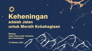 Keheningan adalah Jalan Meraih Kebahagiaan