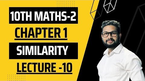 10th Maths-2 (Geometry)| Chapter No 1 | Similarity | Lecture 10 | JR Tutorials |