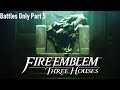 Fire emblem three houses but just the battles 5 edited vod major spoilers