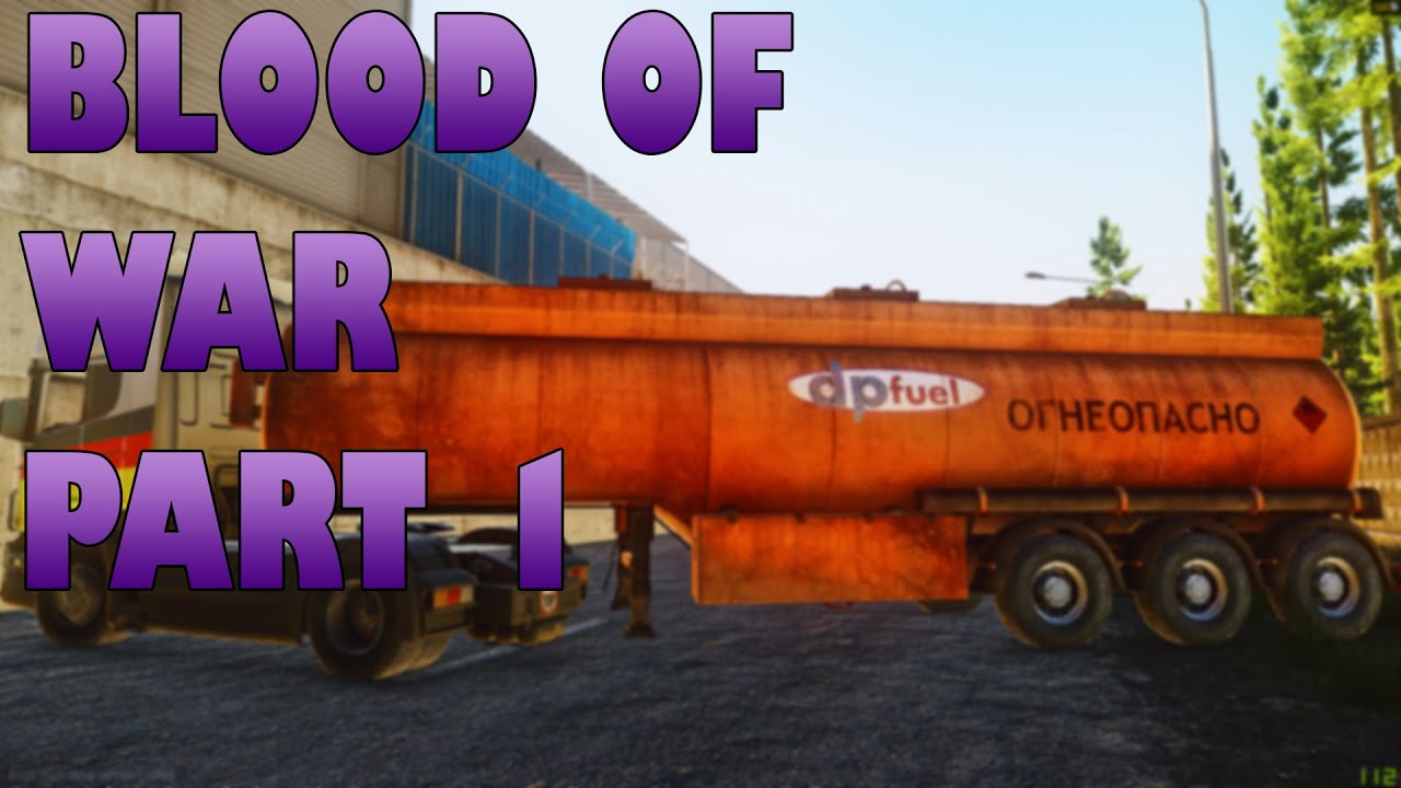 The Blood Of War Part 1