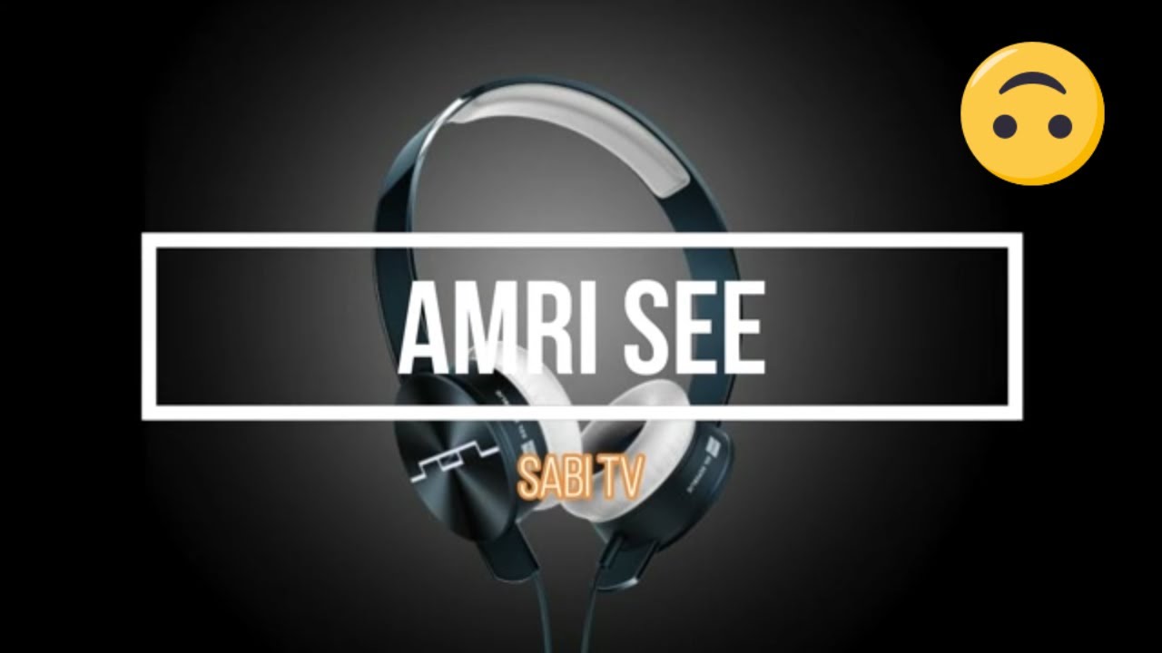 Amri See TikTok Viral,Trending Song of 2020|Sabi tv|HD|1080P.