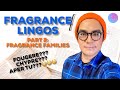 [MALAY] Fragrance Lingos (Part 2 - Fragrance Families) - Learn Perfumery Terms / Makin’ Scents Ep #4