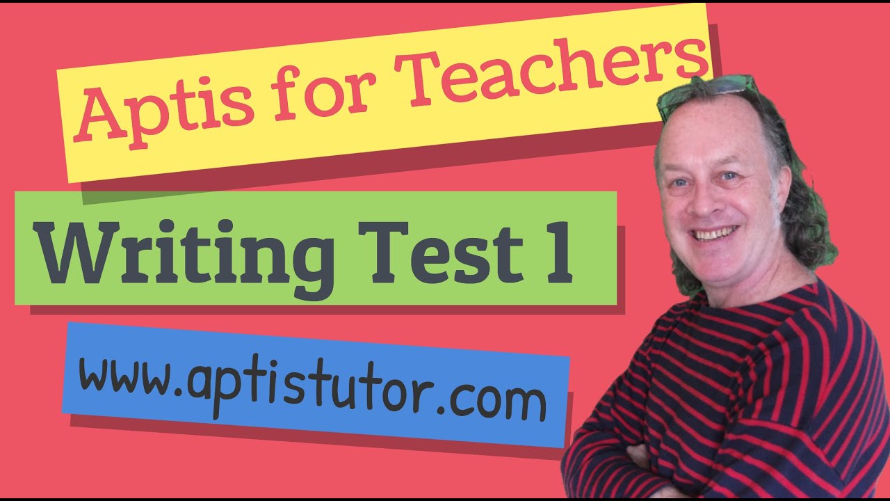 Aptis ESOL For Teachers Writing 1 with Sample B2 Answers / Writing con Respuestas Modelo B2