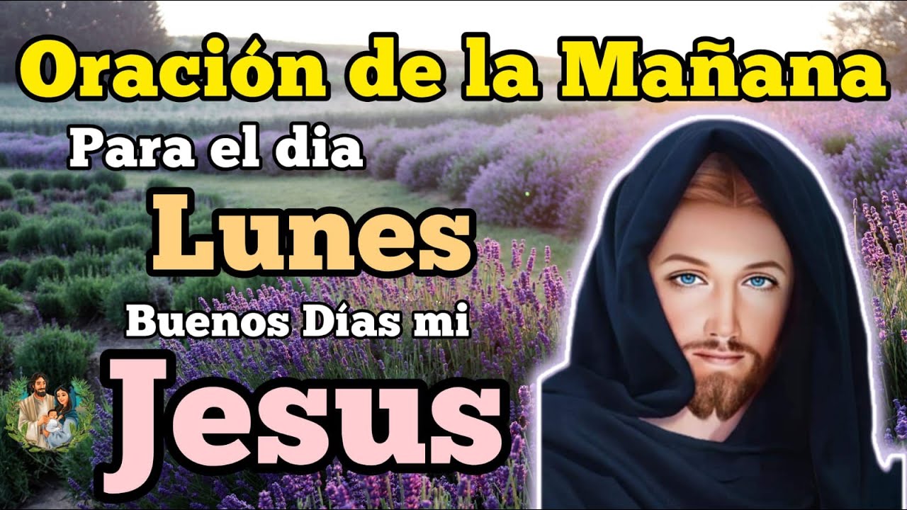 😇 Oración de la mañana | 👉 13 de Febrero 2023 | Buenos dias mi Jesus 🙏 -  thptnganamst.edu.vn