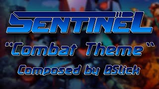 Sentinel - 'Combat Theme' by @bslickmusic - Roblox Original Soundtrack Sentinel - 'Combat Theme' by @bslickmusic - Roblox Original Soundtrack
