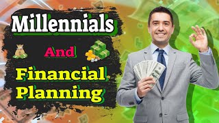 Millennials and Financial Planning