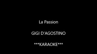 GIGI D'AGOSTINO - La Passion - Karaoke