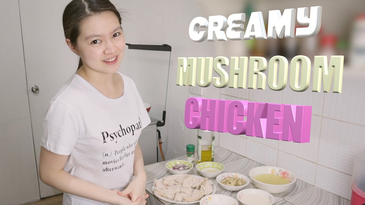 Barbie Forteza Tries to Cook : Creamy Mushroom Chicken
