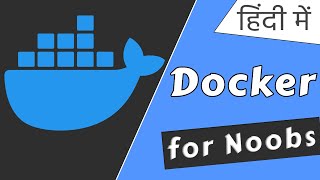 Docker tutorial in Hindi 2023 | Complete Docker in 1 Hour हिंदी में | Dockerize Node app