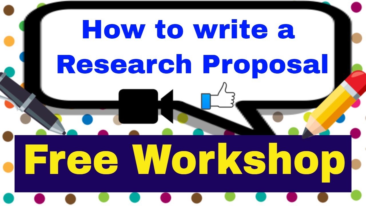 Workshop on How to write a Research Proposal | research proposal ...