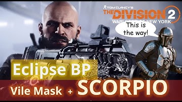 THE DIVISION 2 PTS: SCORPIO, ECLIPSE, VILE, & HUNTER