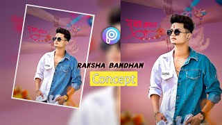 Raksha Bandhan photo editing|Picsart me photo edit kaise kare|2021 screenshot 2