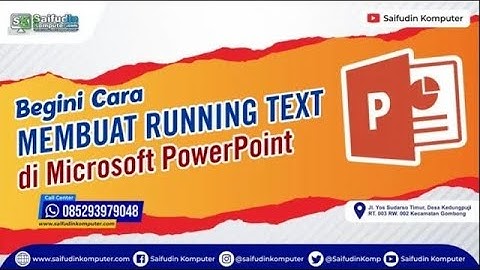 Cara Membuat Running Text pada Microsoft PowerPoint | Informatika