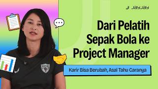 Dari Coach Sepak Bola ke Project Manager: Kok Bisa? Ini alasanya