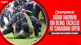 Adam Hadwin on being tackled at Canadian Open: ‘It’s 100% Nick’s fault’ | OverDrive