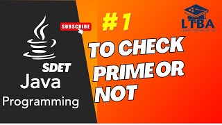 SDET Java Program 01: How to Check if a Number is Prime