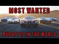 8 Most Wanted Bugatti's in the World | World's Fastest SuperCars