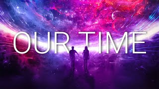 Refaat Mridha - Our Time [Progressive House] 🎂✨