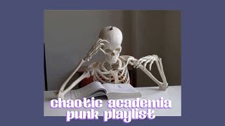 A chaotic academia punk playlist for your coming of age movie π¬πΏπΏ A chaotic academia punk playlist for your coming of age movie π¬πΏπΏ