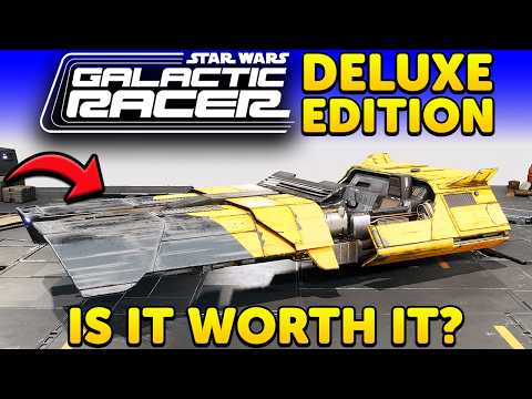 Is It Worth It? Star Wars Galactic Racer Deluxe Edition Review