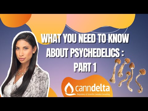 CANNDELTA: What You Need To Know About Psychedelics: Part 1