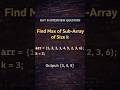 Find Max of Sub-Array of Size K | Java Interview Question #java #coding #interviewquestions